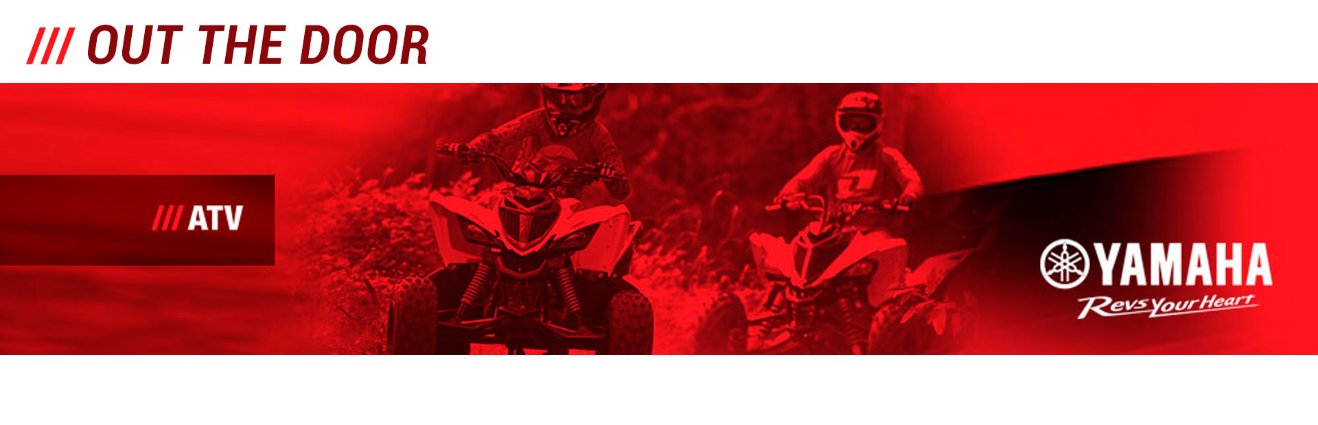 Yamaha: Out The Door
